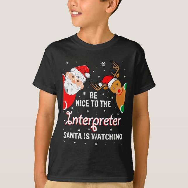 Christmas Be Nice To The Interpreter Santa Long Sl T Shirt (Framsida)