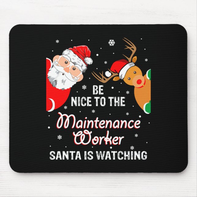 Christmas Be Nice To The Maintenance Worker Santa  Musmatta (Framsidan)