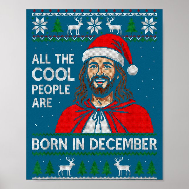 Christmas Birthday Humor Funny Jesus Born In Decem Poster (Framsidan)