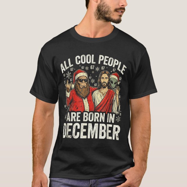 Christmas Birthday Humor Funny Jesus Born In Decem T Shirt (Framsida)