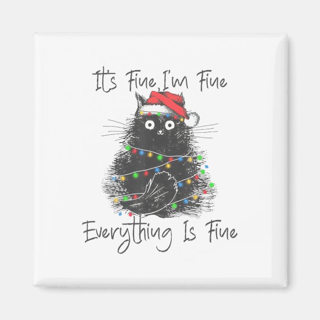 Christmas Black Cat It's Fine I'm Fine Everything  Magnet (Framsidan)