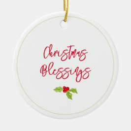 Christmas Blessings Holly Festive YEAR Holiday Joy Julgransprydnad Keramik