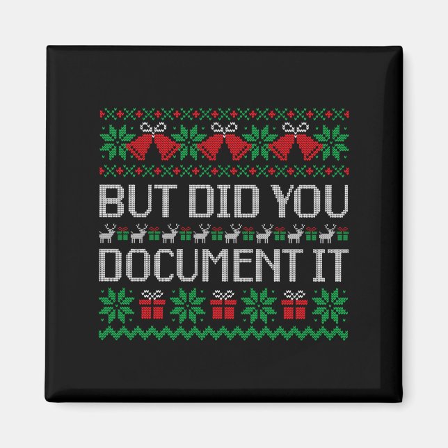 Christmas But Did You Doent It Ugly Office Party S Magnet (Framsidan)