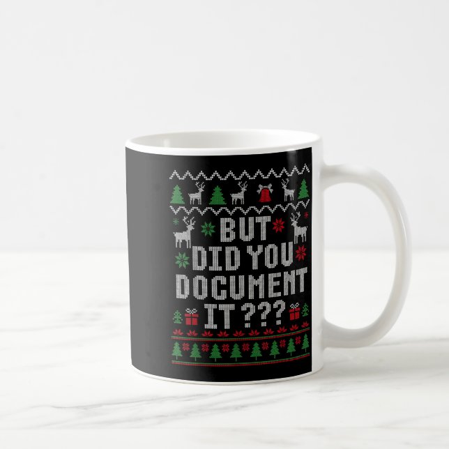 Christmas But Did You Doent It Ugly Office Sweater Kaffemugg (Höger)