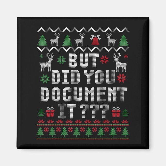 Christmas But Did You Doent It Ugly Office Sweater Magnet (Framsidan)