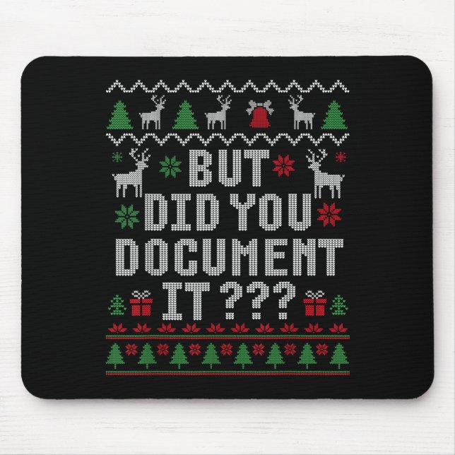 Christmas But Did You Doent It Ugly Office Sweater Musmatta (Framsidan)