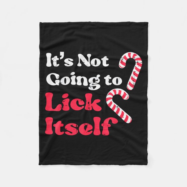 Christmas Candy Cane Not Going Lick Itself Funny X Fleecefilt (Framsidan)