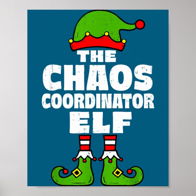Christmas Chaos Coordinator Elf Funny Xmas Holiday Poster (Framsidan)