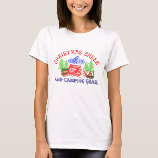 CHRISTMAS CHEER AND CAMPING GEAR SHIRT T