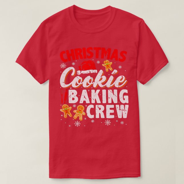 Christmas Cookie Baking Crew Cookie Baking Team Ca T Shirt (Design framsida)