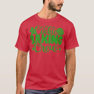 Christmas Cookie Baking Crew Family Christmas Holi T Shirt
