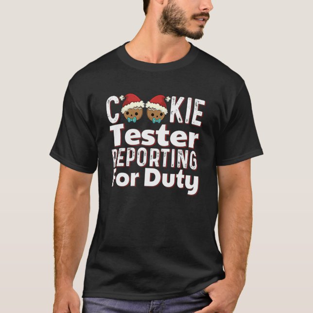 Christmas Cookie Taster Reporting Duty Holiday Bak T Shirt (Framsida)