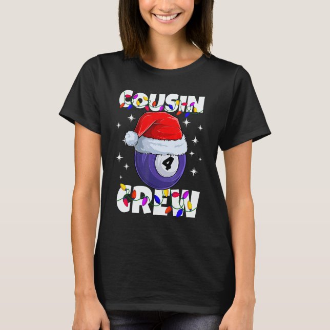 Christmas Cousin Crew 4 Ball Billiard Pajamas Fami T Shirt (Framsida)
