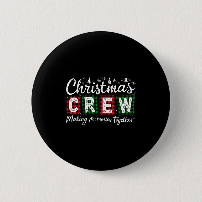 Christmas Crew 2025 Making Memories Together Famil Knapp (Framsida)