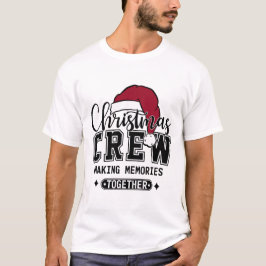 Christmas Crew Holiday Memories T Shirt