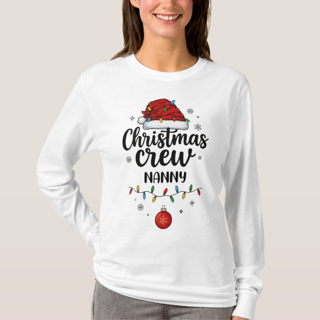Christmas Crew Nanny Santa Hat Matching Christmas T Shirt (Framsida)