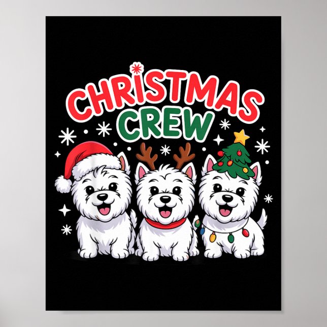 Christmas Crew Westie Christmas West Highland Whit Poster (Framsidan)