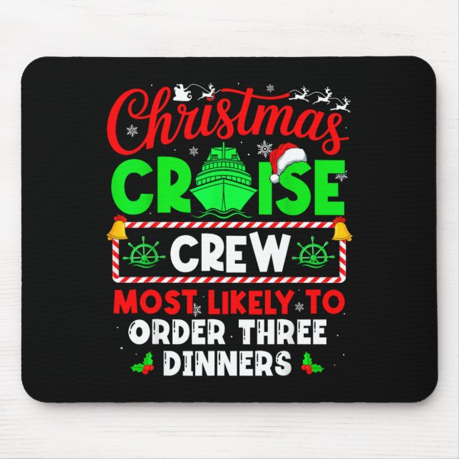 Christmas Cruise Crew Most Likely To Order Three D Musmatta (Framsidan)