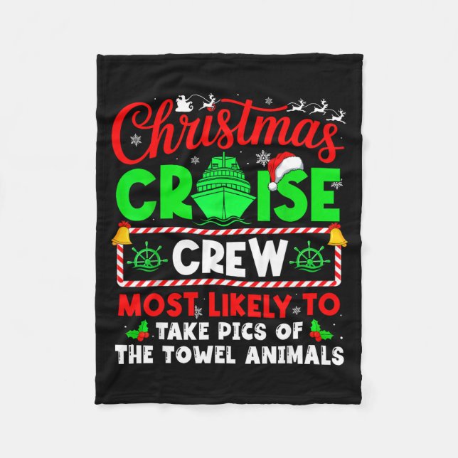 Christmas Cruise Crew Most Likely To Take Cs Towel Fleecefilt (Framsidan)