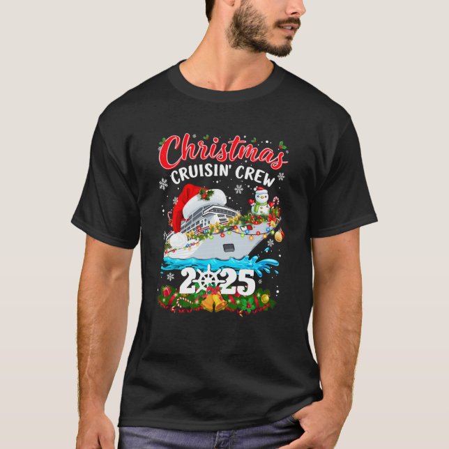Christmas Cruisin Crew 2025 Matching Family Cruise T Shirt (Framsida)