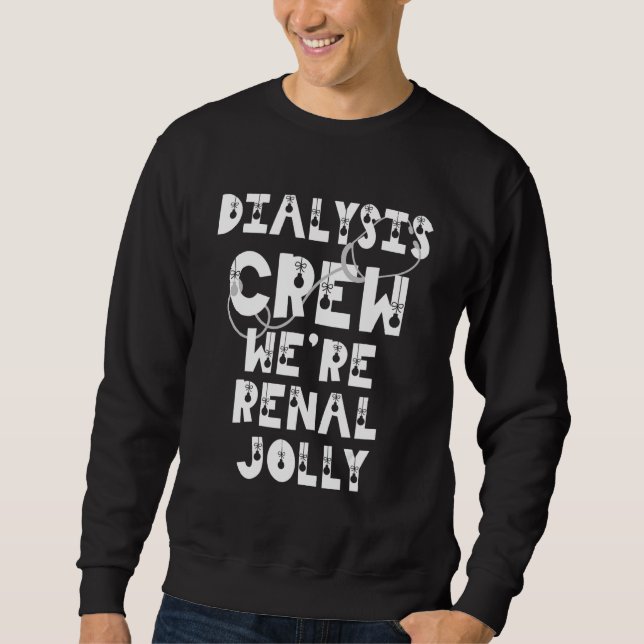 Christmas Dialysis  Kidney Nurse Renal Pun Technic Lång Ärmad Tröja (Framsida)