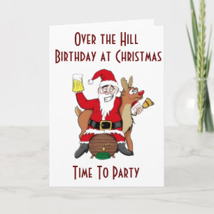 CHRISTMAS & DIN BIRTHAY=DRINK UP AND PARTY HELGKORT