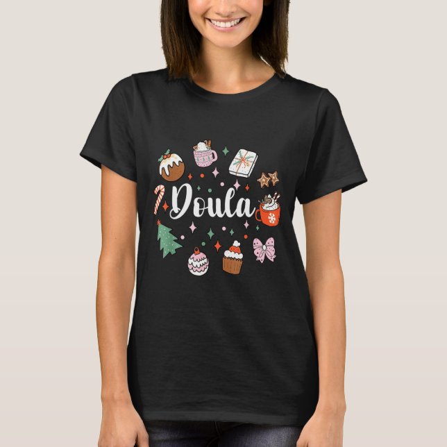 Christmas Doula Midwife Birth Worker Stpartum Xmas T Shirt (Framsida)