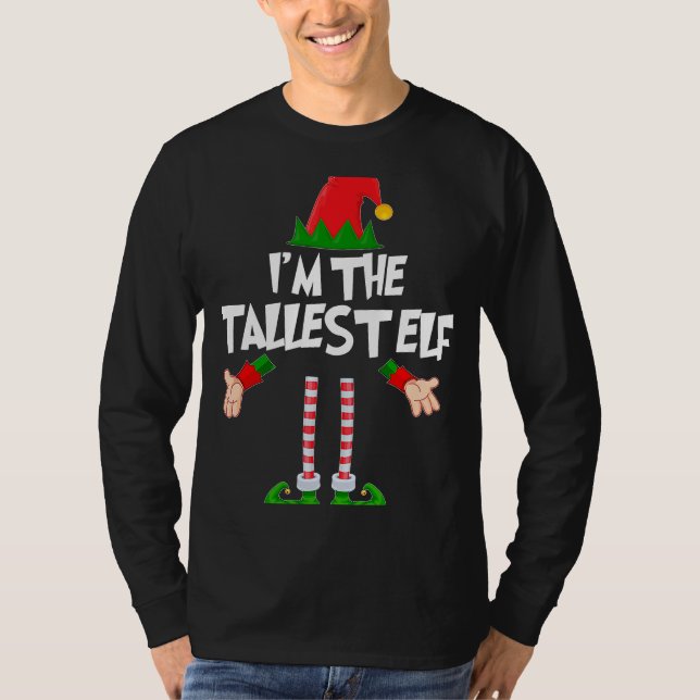 Christmas Elf  I'm The Tallest Elf Matching Xmas T Shirt (Framsida)