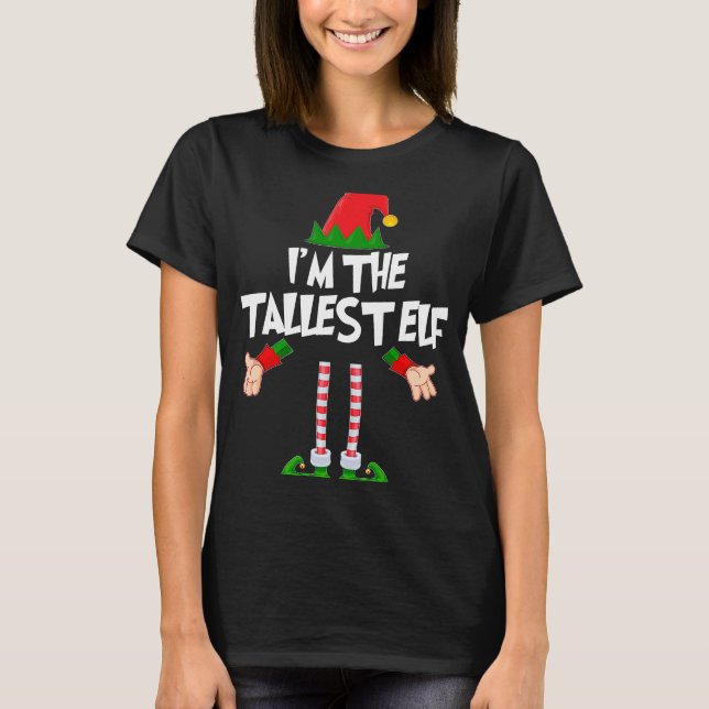 Christmas Elf  I'm The Tallest Elf Matching Xmas T Shirt (Framsida)