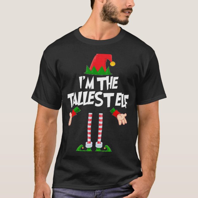 Christmas Elf  I'm The Tallest Elf Matching Xmas T Shirt (Framsida)