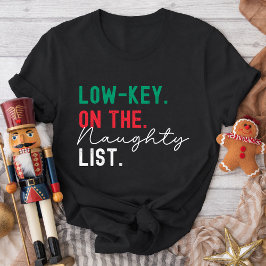 Christmas Family Matching Funny Naughty List Gen Z T Shirt