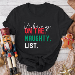 Christmas Family Matching Funny Naughty List Gen Z T Shirt