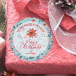 Christmas Flowers Homemade Goods Holiday Baking Runt Klistermärke<br><div class="desc">Create stickers to label your Christmas holiday homemade goods,  cookies,  candy,  treats,  party favors and more featuring modern,  elegant winter flowers - poinsettias,  berries and leaves - and your message in chic lettering. MATCHING items in our store.</div>