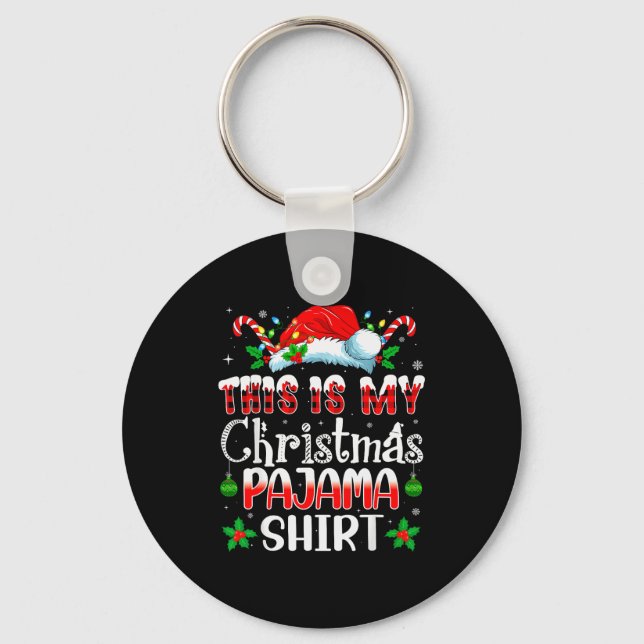 Christmas For Men Women This Is My Christmas Pajam Nyckelring (Framsida)