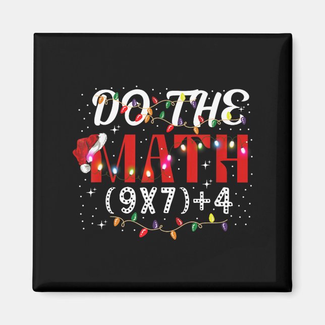 Christmas Funny Do The Math Meme (9x7)+4 Gift Lear Magnet (Framsidan)
