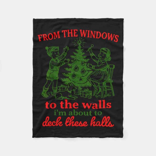 Christmas Funny From The Windows To The Walls Xmas Fleecefilt (Framsidan)
