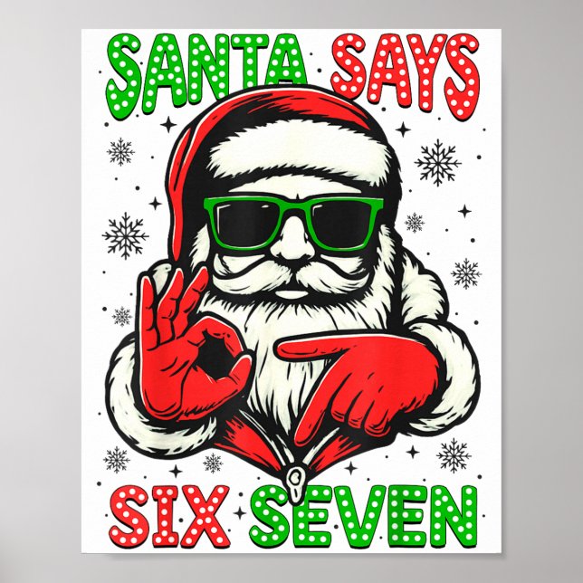 Christmas Funny Santa Says Six Seven 67 Meme Xmas  Poster (Framsidan)