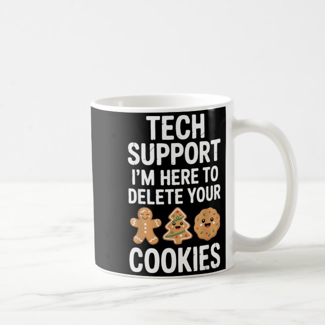 Christmas Funny Tech Suprt Here To Delete Cookies  Kaffemugg (Höger)