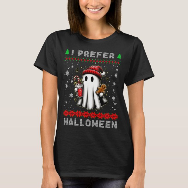 Christmas Ghost I Prefer Halloween Ugly Xmas Men W T Shirt (Framsida)