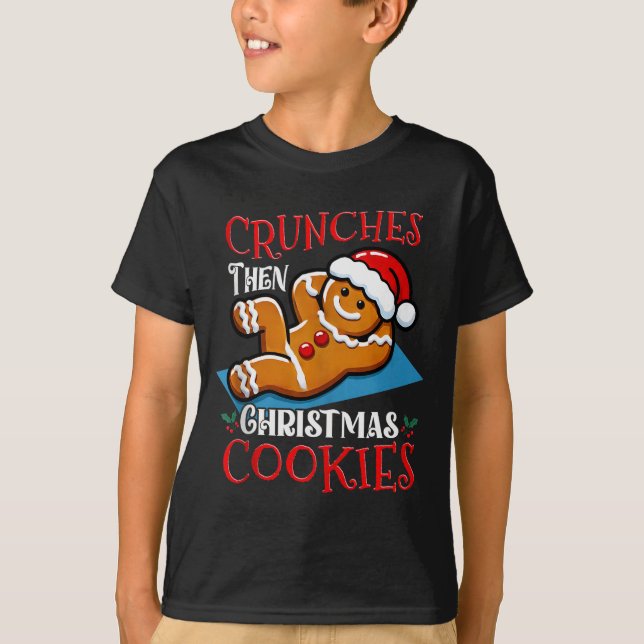 Christmas Gingerbread Man Cookie Funny Quote Worko T Shirt (Framsida)