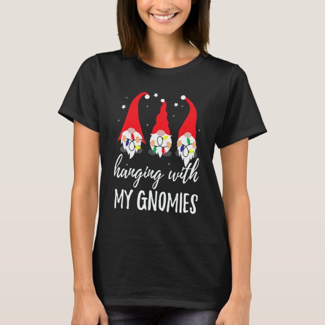 Christmas Gnome Hanging With My Gnomies Men Women  T Shirt (Framsida)