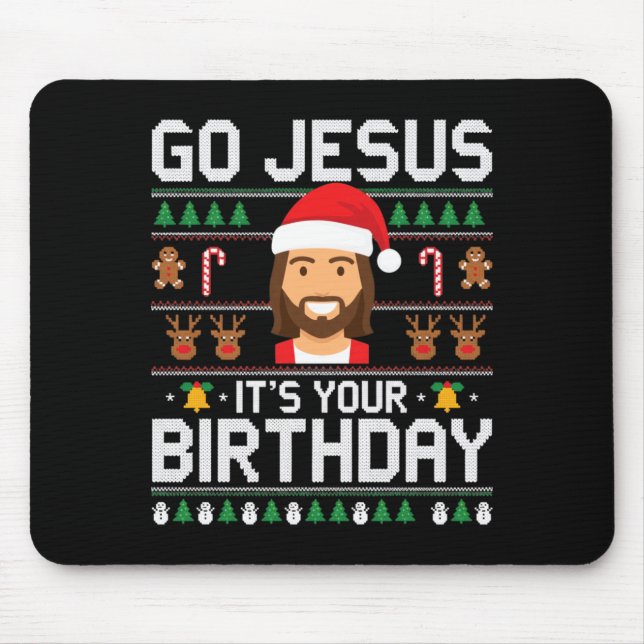 Christmas Go Jesus It's Your Birthday - Funny Chri Musmatta (Framsidan)