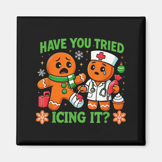 Christmas Have You Tried Icing It Gingerbread Icu  Magnet (Framsidan)
