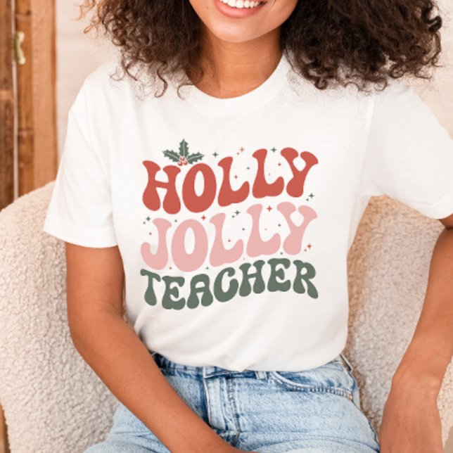 Christmas Holly Jolly Teacher T Shirt (Skapare uppladdad)