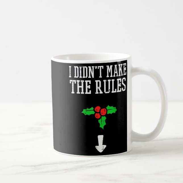 Christmas I Didnt Make Rules Mistletoe Funny Xmas  Kaffemugg (Höger)
