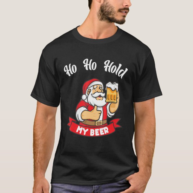 Christmas In July Santa Ho Ho Hold My Beer 1 T Shirt (Framsida)