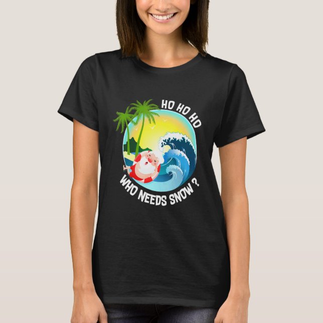 Christmas In July  Santa Surfing Summer Beach Vaca T Shirt (Framsida)