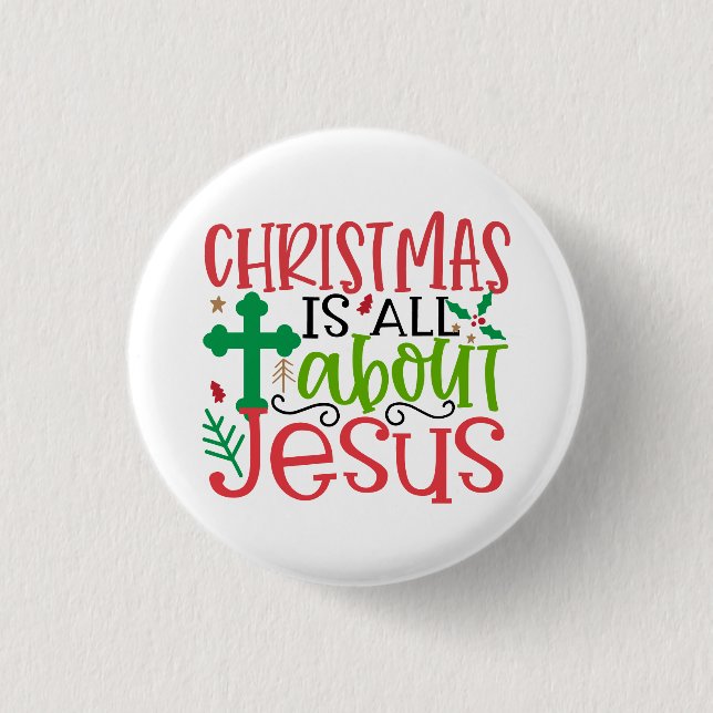 Christmas is all about Jesus is the reason season Knapp (Framsida)
