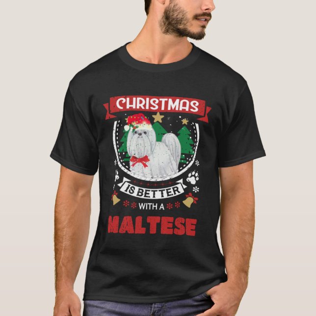 Christmas Is Better With A Maltese Christmas Tree T Shirt (Framsida)