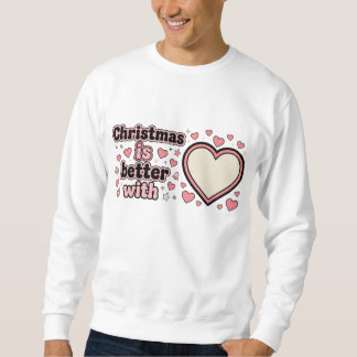 Christmas Is Better With Personalized Heart Lång Ärmad Tröja